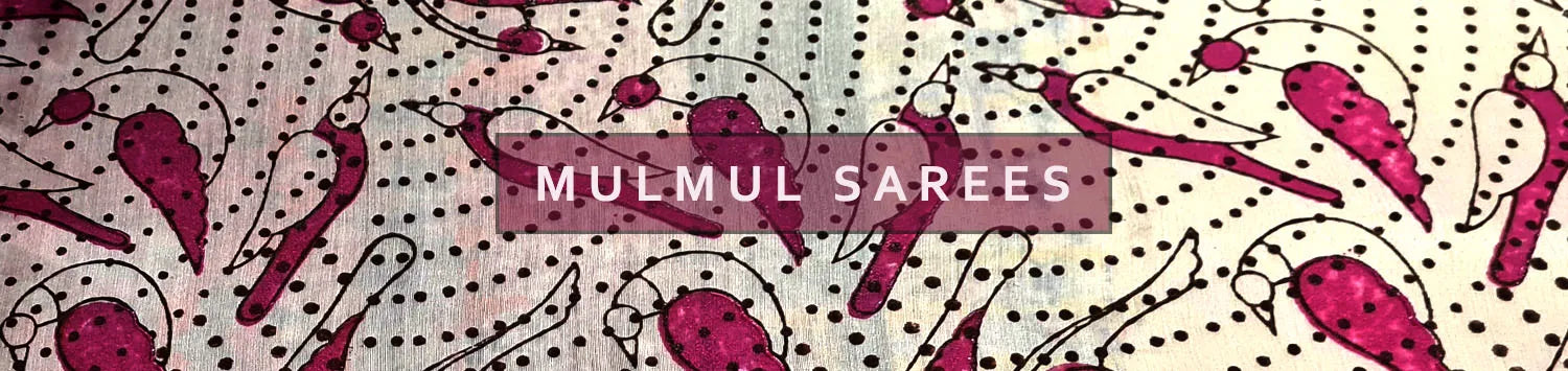MULMUL SAREES Banner